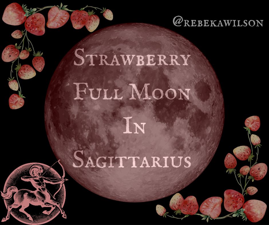 strawberry full moon in sagittarius_20250605_195920_00002697163382688031368.